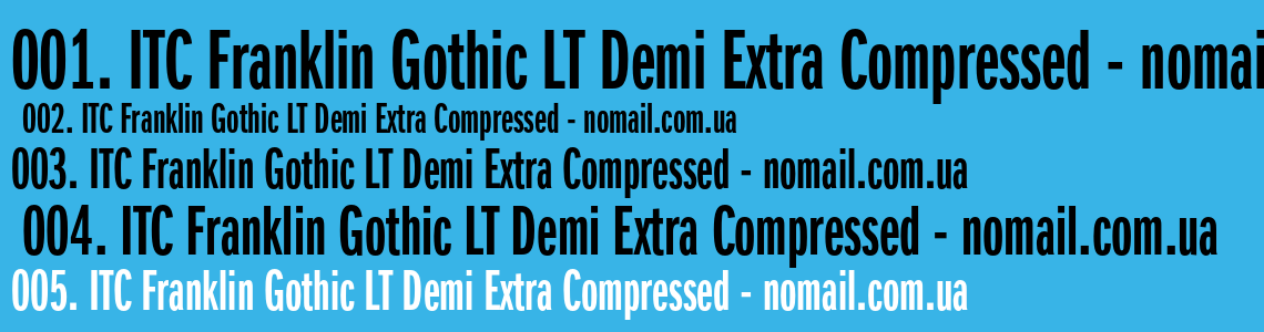 Шрифт ITC Franklin Gothic LT Demi Extra Compressed