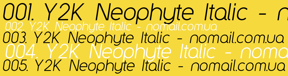 Шрифт Y2K Neophyte Italic