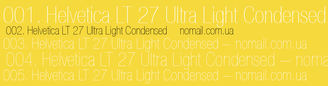 Шрифт Helvetica LT 27 Ultra Light Condensed