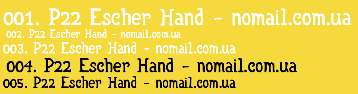Шрифт P22 Escher Hand