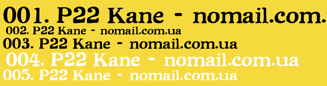 Шрифт P22 Kane