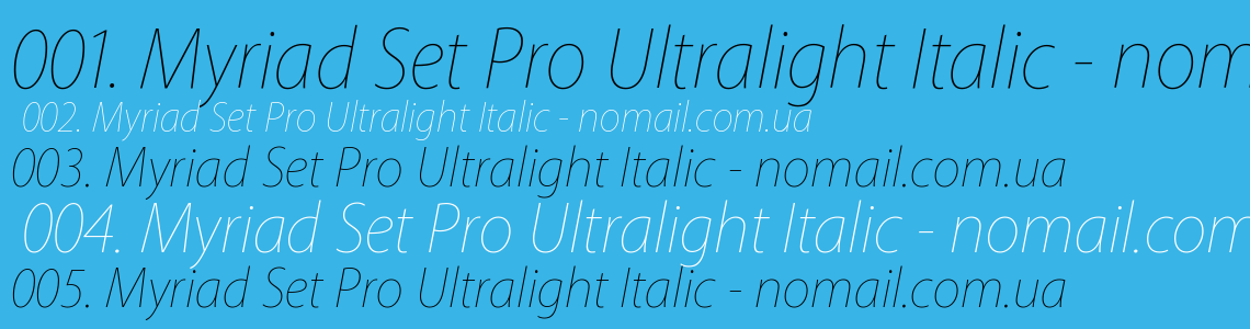 Шрифт Myriad Set Pro Ultralight Italic