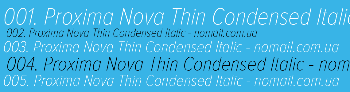 Шрифт Proxima Nova Thin Condensed Italic