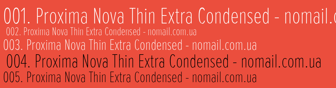 Шрифт Proxima Nova Thin Extra Condensed