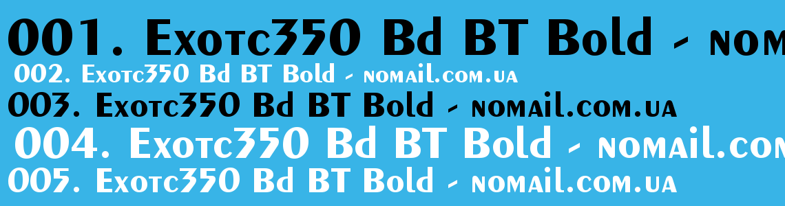 Шрифт Exotc350 Bd BT Bold