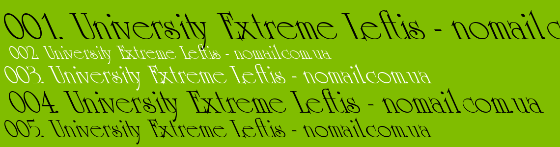 Шрифт University Extreme Leftis