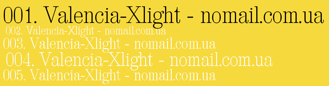 Шрифт Valencia-Xlight