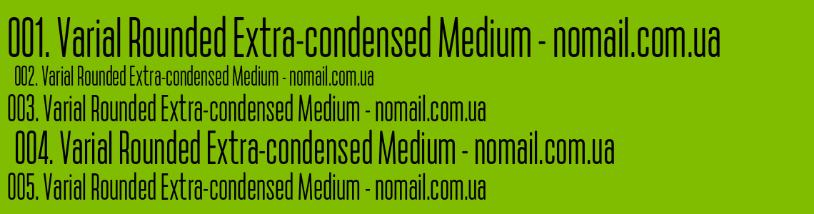Шрифт Varial Rounded Extra-condensed Medium