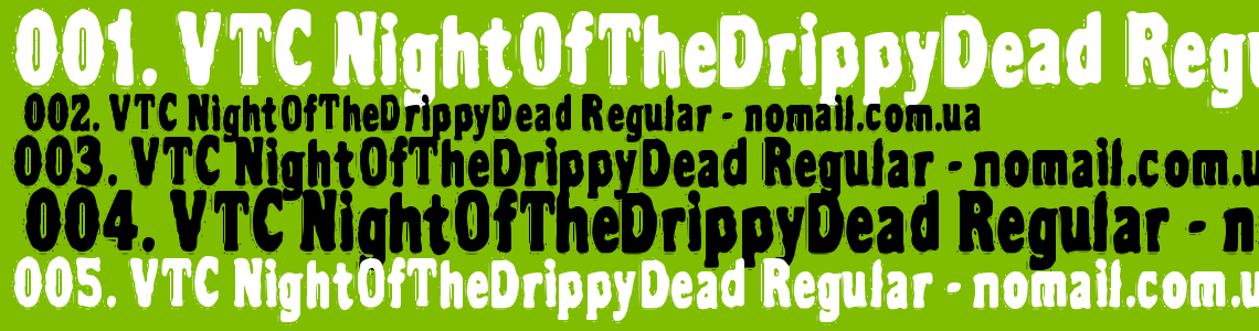 Шрифт VTC NightOfTheDrippyDead Regular