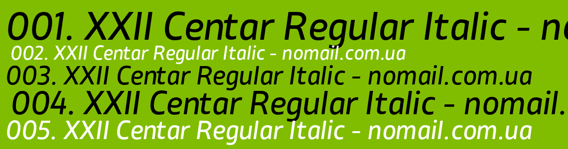 Шрифт XXII Centar Regular Italic