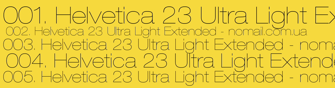 Шрифт Helvetica 23 Ultra Light Extended