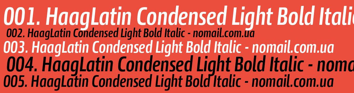 Шрифт HaagLatin Condensed Light Bold Italic