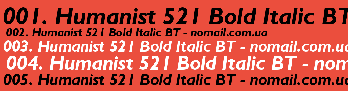 Шрифт Humanist 521 Bold Italic BT