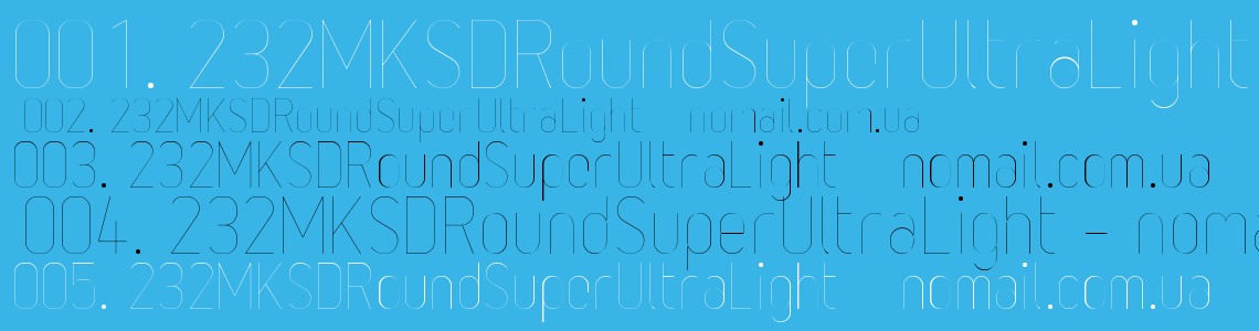 Шрифт 232MKSDRoundSuperUltraLight