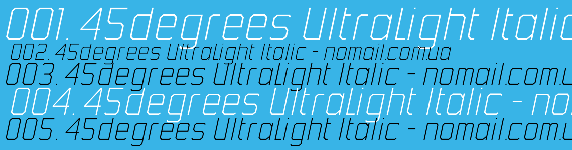 Шрифт 45degrees UltraLight Italic