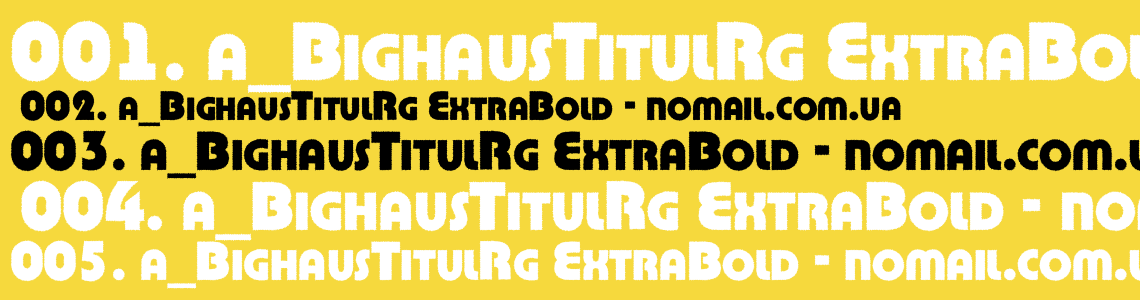 Шрифт a_BighausTitulRg ExtraBold