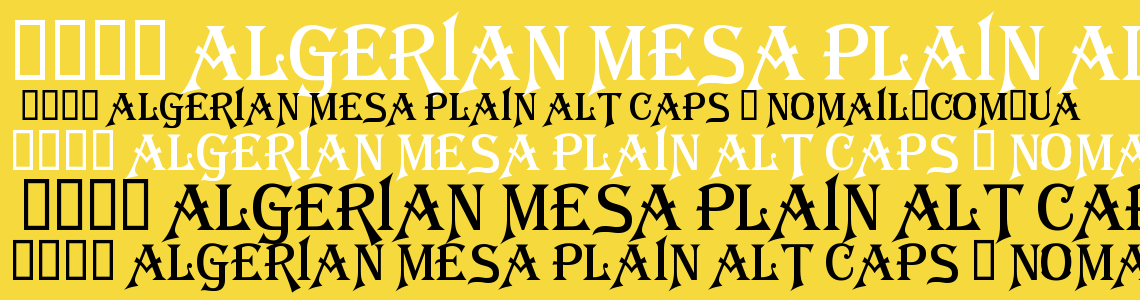 Шрифт Algerian Mesa Plain Alt Caps