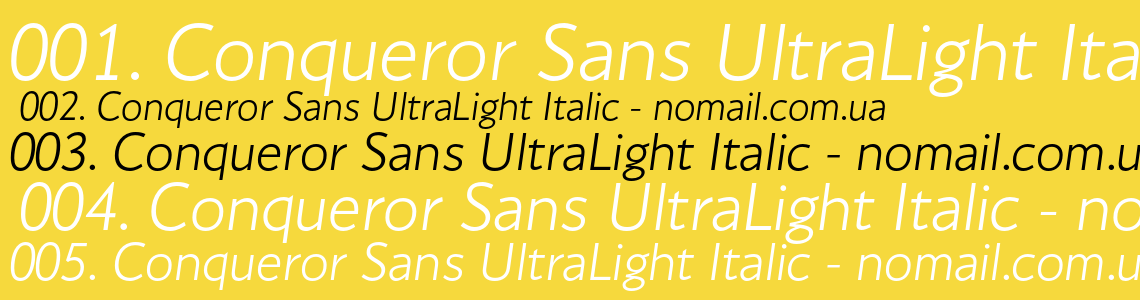 Шрифт Conqueror Sans UltraLight Italic