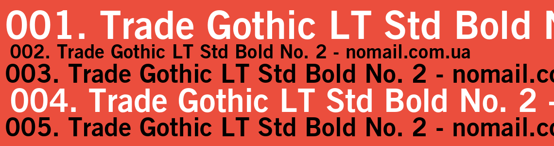 Шрифт Trade Gothic LT Std Bold No. 2