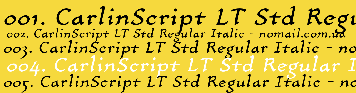 Шрифт CarlinScript LT Std Regular Italic.
