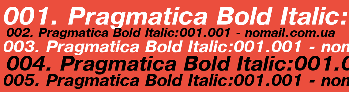 Шрифт Pragmatica Bold Italic:001.001