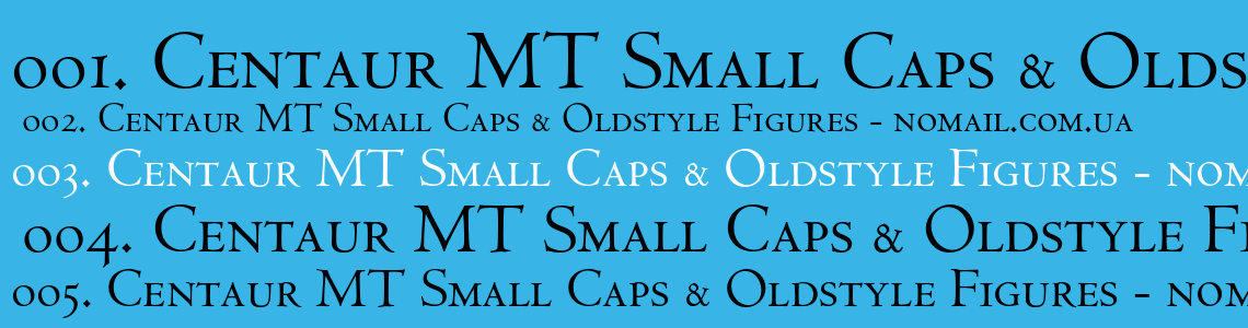 Шрифт Centaur MT Small Caps & Oldstyle Figures