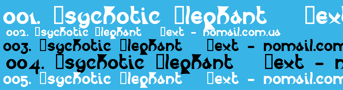 Шрифт Psychotic Elephant   Text