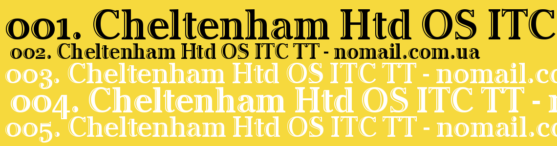 Шрифт Cheltenham Htd OS ITC TT