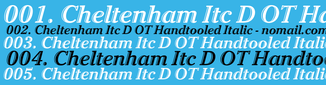 Шрифт Cheltenham Itc D OT Handtooled Italic