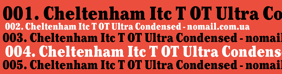 Шрифт Cheltenham Itc T OT Ultra Condensed