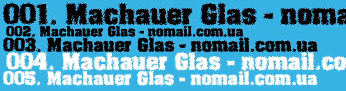 Шрифт Machauer Glas