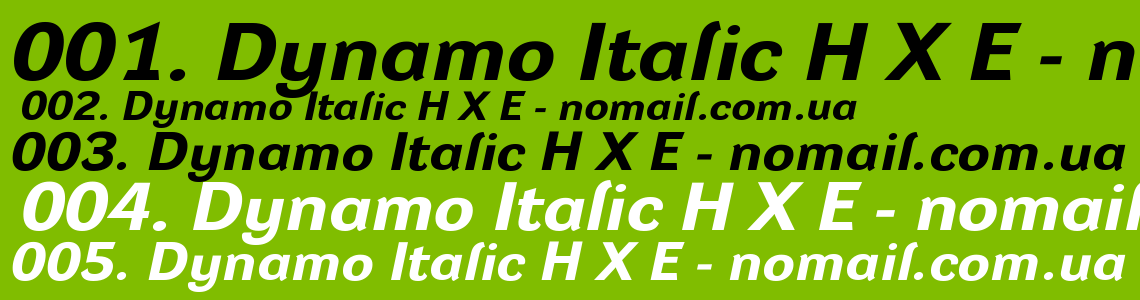 Шрифт Dynamo Italic H X E
