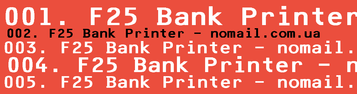 Шрифт F25 Bank Printer