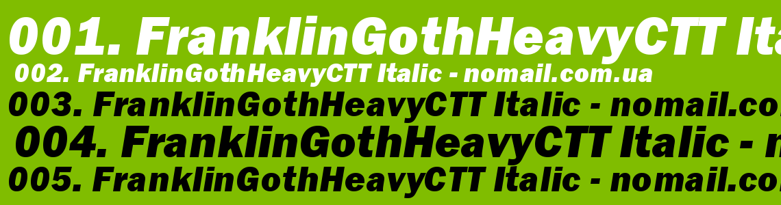 Шрифт FranklinGothHeavyCTT Italic