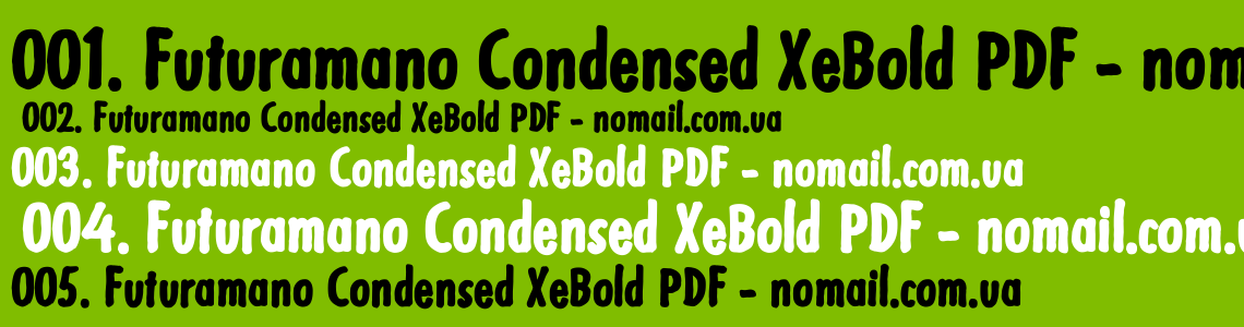 Шрифт Futuramano Condensed XeBold PDF