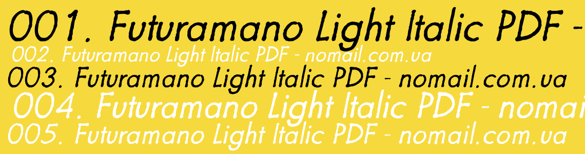 Шрифт Futuramano Light Italic PDF