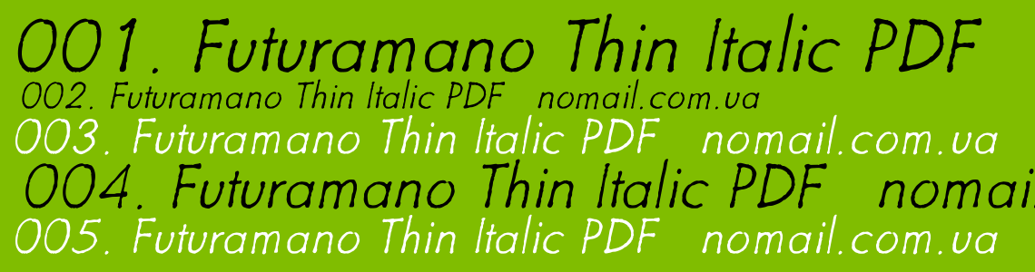 Шрифт Futuramano Thin Italic PDF