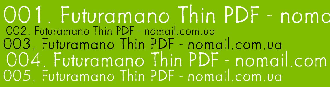 Шрифт Futuramano Thin PDF