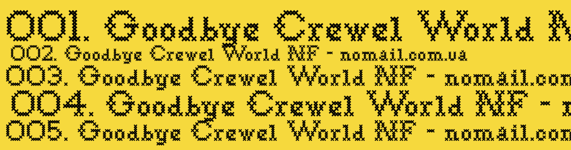 Шрифт Goodbye Crewel World NF