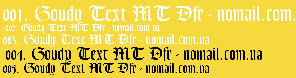 Шрифт Goudy Text MT Dfr