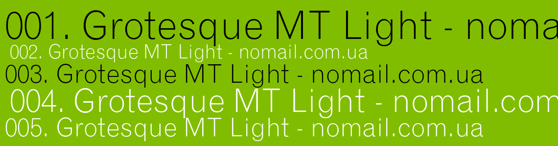 Шрифт Grotesque MT Light