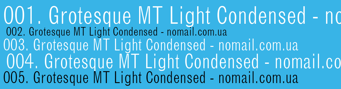 Шрифт Grotesque MT Light Condensed