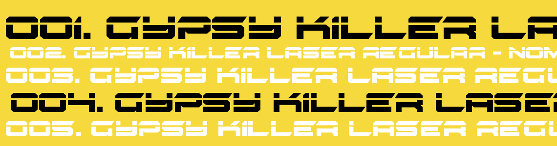 Шрифт Gypsy Killer Laser Regular