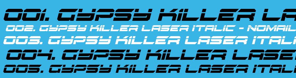 Шрифт Gypsy Killer Laser Italic