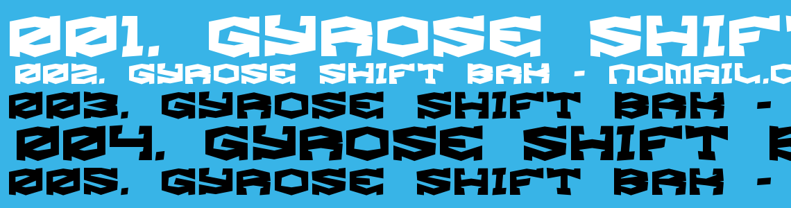 Шрифт Gyrose Shift BRK