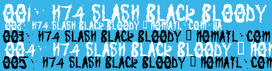 Шрифт H74 Slash Black Bloody