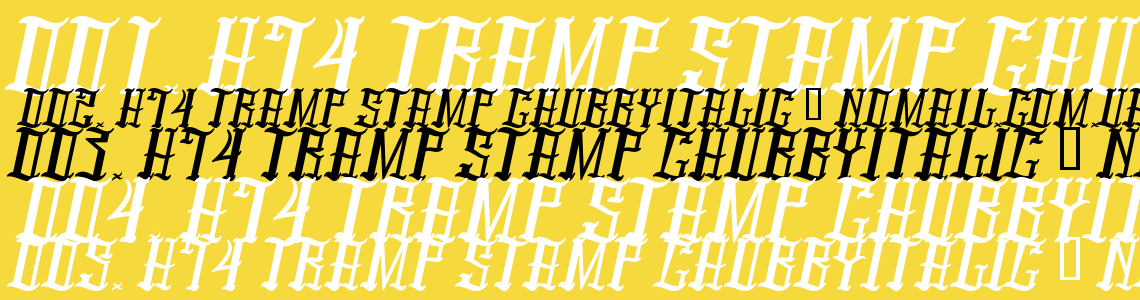 Шрифт H74 Tramp Stamp ChubbyItalic
