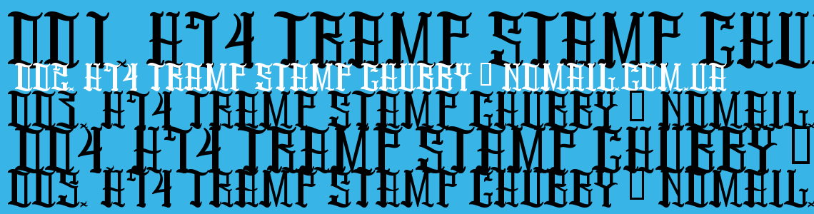 Шрифт H74 Tramp Stamp Chubby